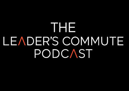 Leaders Commute Podcast